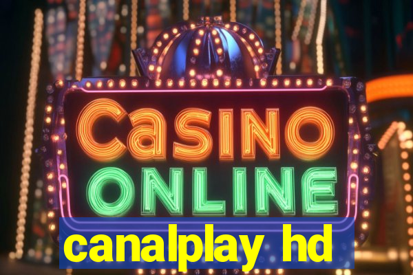 canalplay hd